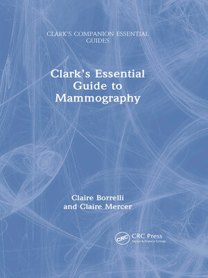 cover image of Clark's Essential Guide to Mammography